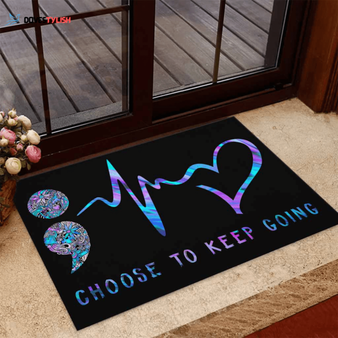 Choose To Keep Going Easy Clean Welcome DoorMat