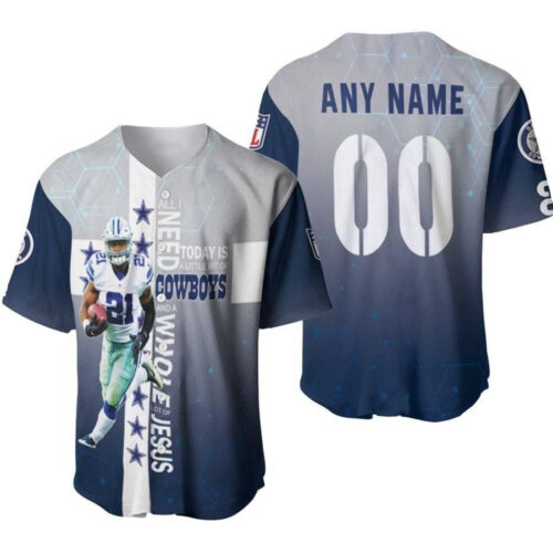 Dallas Cowboys All I Need Today Is A Little Bit Of Cowboys And A Whole Lot Of Jesus Designed Allover Gift With Custom Name Number For Cowboys Fans Baseball Jersey