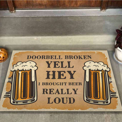 Doorbell Broken I Brought Beer Funny Indoor And Outdoor Doormat Warm House Gift Welcome Mat Birthday Gift For Beer Lovers