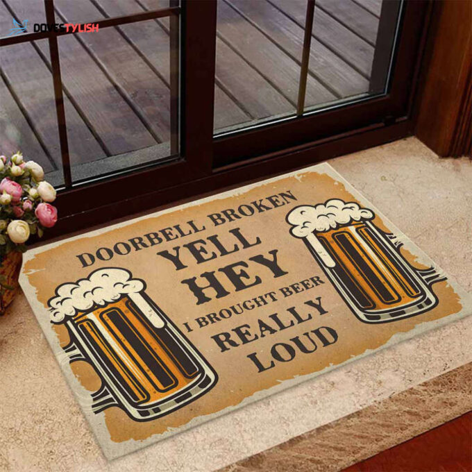 Doorbell Broken I Brought Beer Funny Indoor And Outdoor Doormat Warm House Gift Welcome Mat Birthday Gift For Beer Lovers