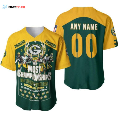Green Bay Packers The Most Champions 100 Years Since 1919 Designed Allover Gift With Custom Name Number For Packers Fans Baseball Jersey Gift for Men Dad