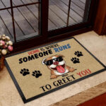 Home Is Where Someone Runs To Greet You Personalized Doormat, Best Gift For Home Decoration