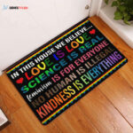 In This House We Believe Love Is Love All Over Printing Doormat