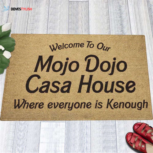 Kenough We Make This Mojo Dojo Casa House Doormat