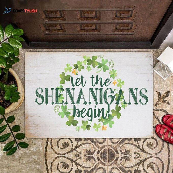 Let The Shenanigans Begin Doormat St Patrick’s Day Funny Welcome Mats Home Decor HN