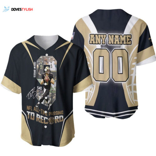 New Orleans Saints Drew Brees Touchdowns All Time Passing Td Record Signed Designed Allover Gift With Custom Name Number For Saints Fans Baseball Jersey