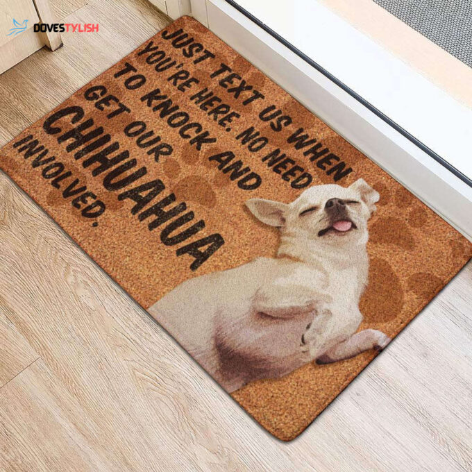 No Need To Get Dog Involved Chihuahua Easy Clean Welcome DoorMat