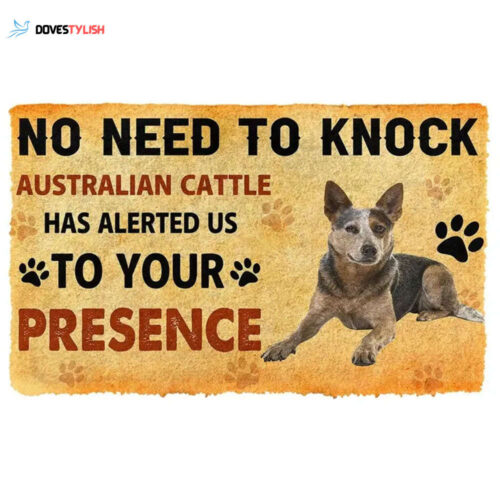 No Need To Knock Australian Cattle Dog Doormat Welcome Mat Housewarming Gift Home Decor Funny Doormat Gift For Dog Lovers