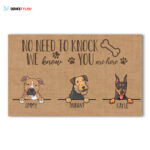 No Need To Knock We Know You Are Here Personalized Dog Doormat