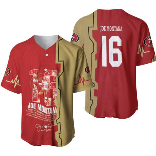 San Francisco 49ers Joe Montana 16 Great Player I Left My Heart In 49ers Signed Designed Allover Gift For 49ers Fans Baseball Jersey