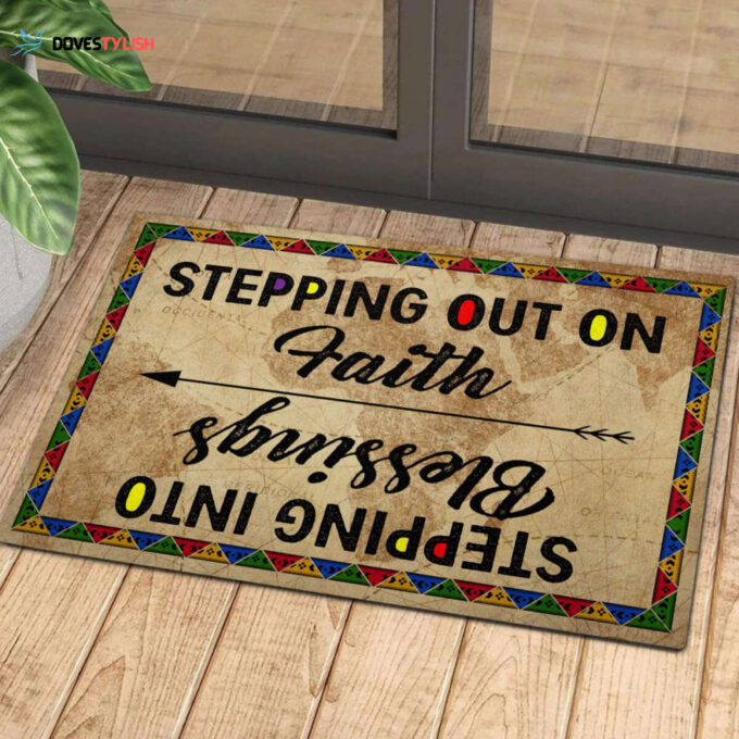 Stepping Out On Faith Stepping Into Blessings Doormat Welcome Mat House Warming Gift Home Decor Funny Doormat Gift Idea