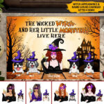 The Wicked Witch And Her Little Monsters Live Here Personalized Welcome Doormat, Best Gift For Home Decoration