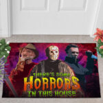 There Is Some Horrors in This House Halloween Horror Characters  Doormat