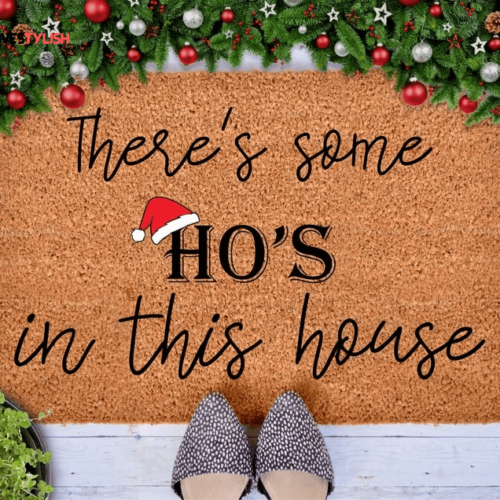 There Is Some Hos In This House Easy Clean Welcome DoorMat