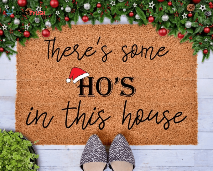There Is Some Hos In This House Easy Clean Welcome DoorMat