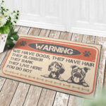 Warning We Have Dogs They Have Hair They Slobber They Bark Doormat