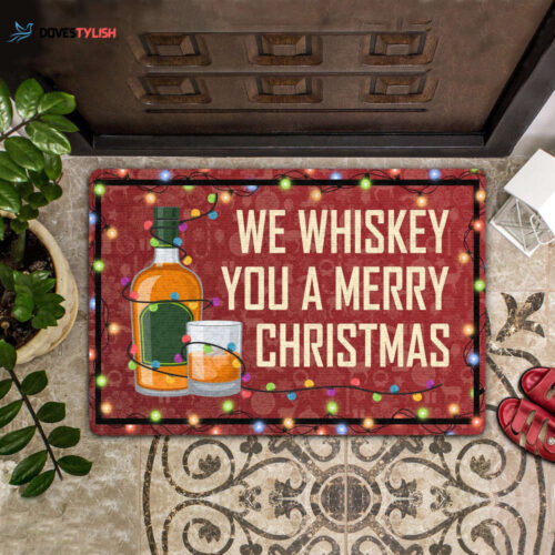 We Whiskey You A Merry Christmas All Over Printing Doormat
