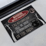 Witch Warning Witch Property Custom Doormat TM