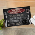 Witch Warning Witch Property Custom Doormat TM