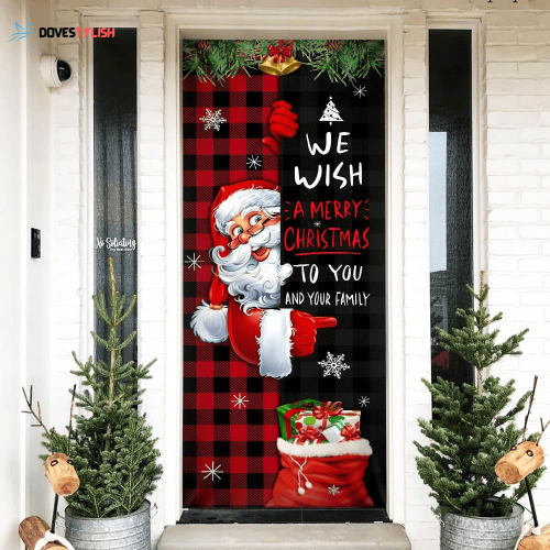 Christmas We Wish You A Merry Christmas To You And Your Family Door Cover Tmarc Tee