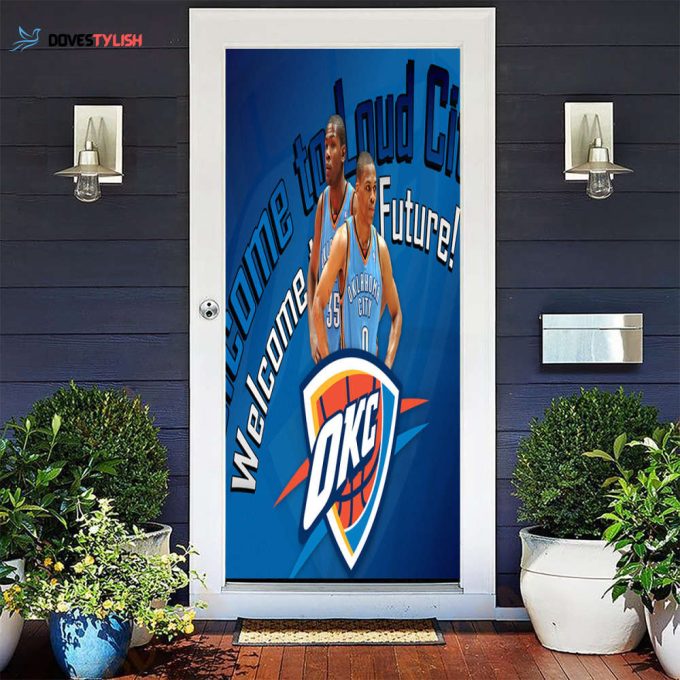 Oklahoma City Thunder Welcom To Loud City Gift For Fan 3D Full Printing Door Cover