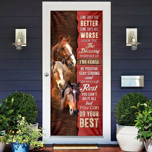 Tmarc Tee Horse Some Days Are Better Door Cover