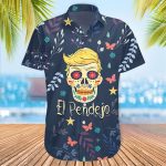 Trump El Pendejo Hawaiian Shirt Anti Trump Sugar Skull Shirt Gifts For Biden Lovers