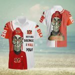 Cincinnati Bengals NFL Haters I Kill You Hawaiian Shirt