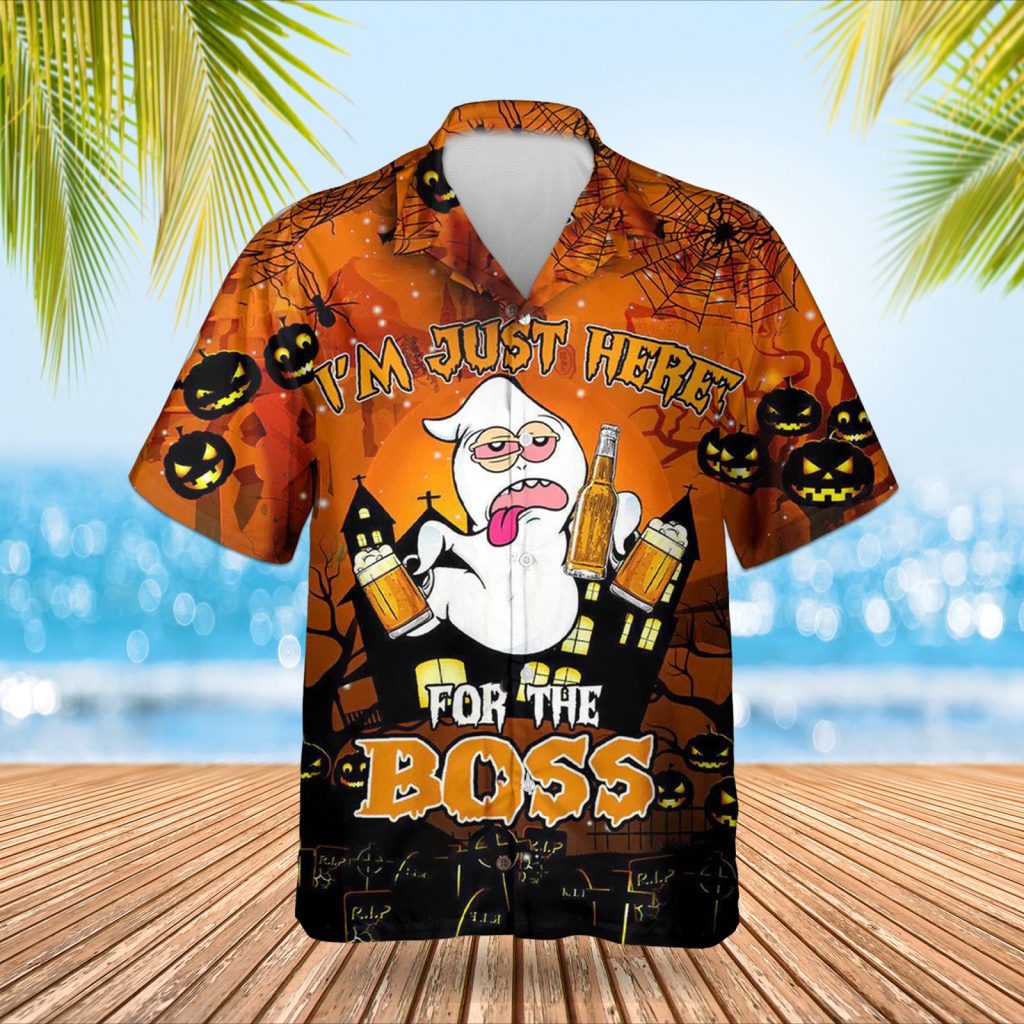 I’m Just Here For The Boss Hawaiian Shirt Beer Drinking Ghost Shirt Funny Gifts For Halloween