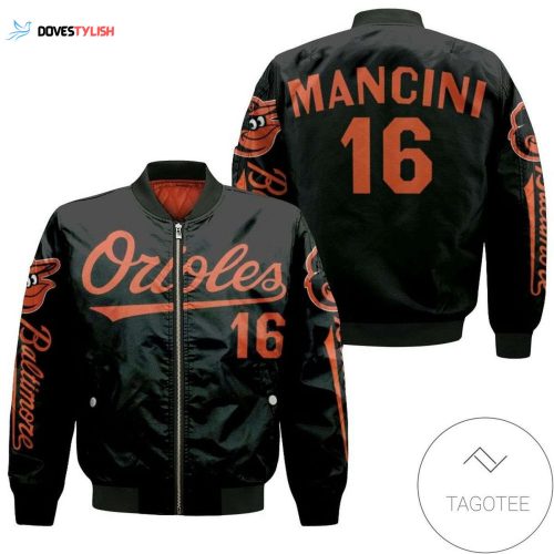 Baltimore Orioles 16 Mancini Bomber Jacket: Stylish MLB Apparel for Fans