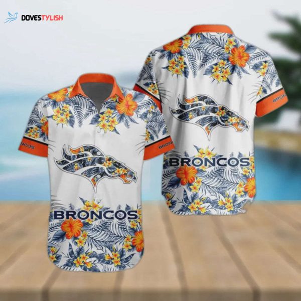 Denver Broncos NFL Special Floral Tropical Team Hawaiian Shirt