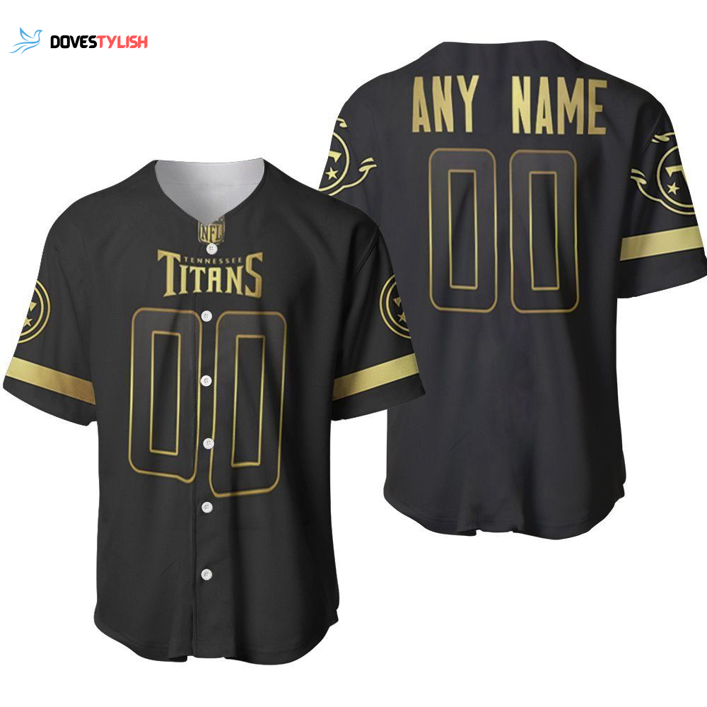 Tennessee Titans America Football Black Golden Edition Designed Allover Custom Gift For Titans Fans Baseball Jersey Tennessee Titans America Football Black Golden Edition Designed Allover Custom Gift For Titans Fans Baseball Jersey