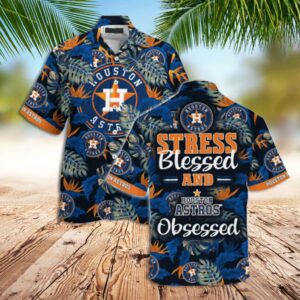 Stress Blessed Astros Hawaiian Shirt – Houston Astros Obsessed Collection