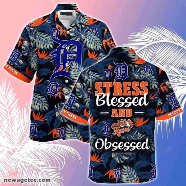 Official Detroit Tigers MLB Hawaiian Shirt – Summer Beach Vibes Stress Blessed Obsessed
